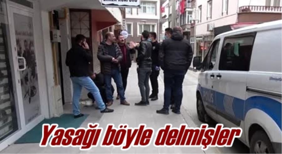 Yasağı böyle delmişler