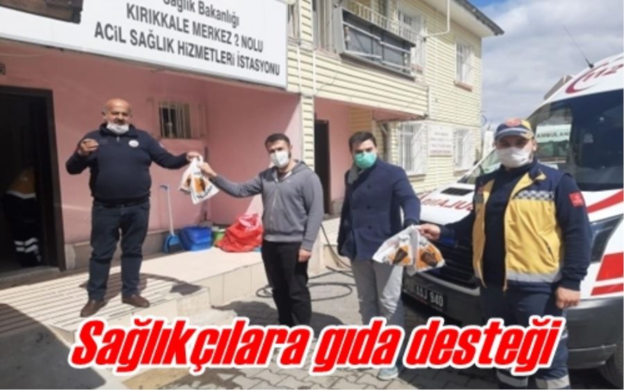 Sağlıkçılara gıda desteği