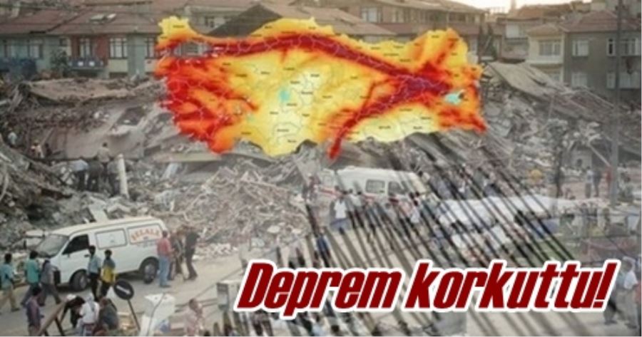 Deprem korkuttu!