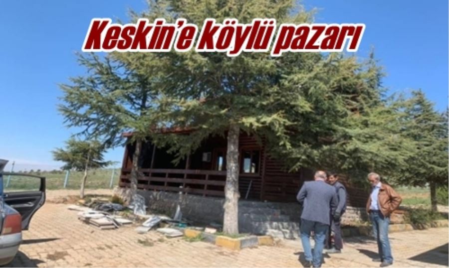 Keskin’e köylü pazarı