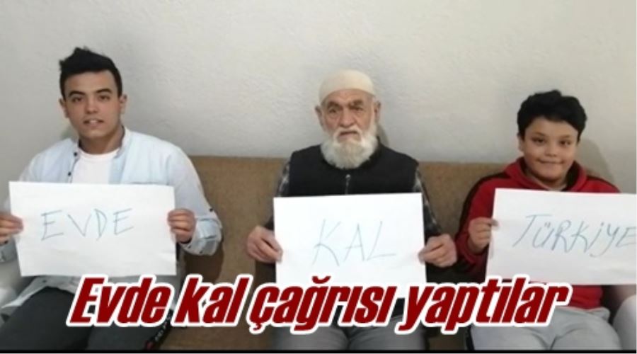 Evde kal çağrısı yaptılar