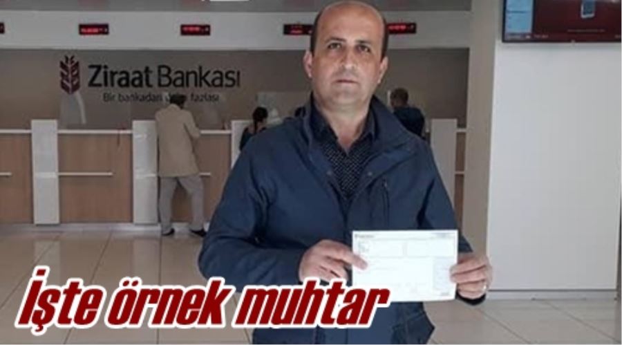 İşte örnek muhtar