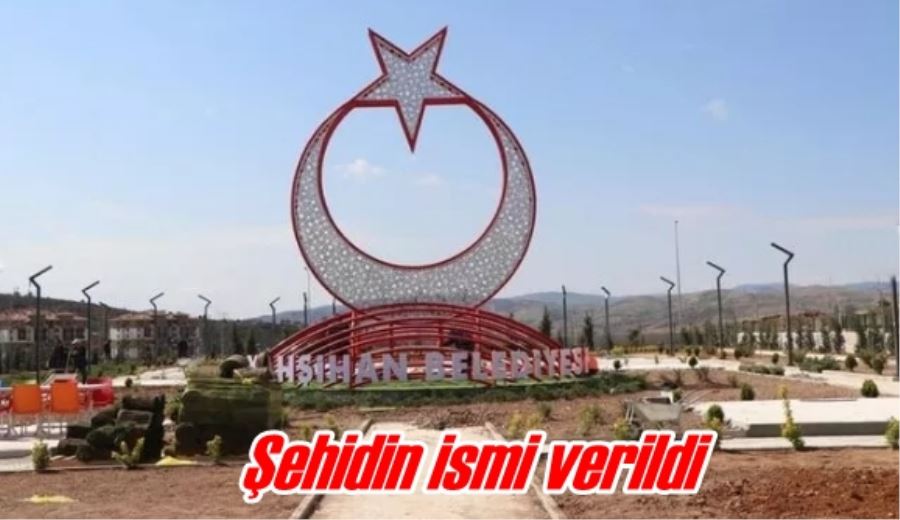 Şehidin ismi verildi