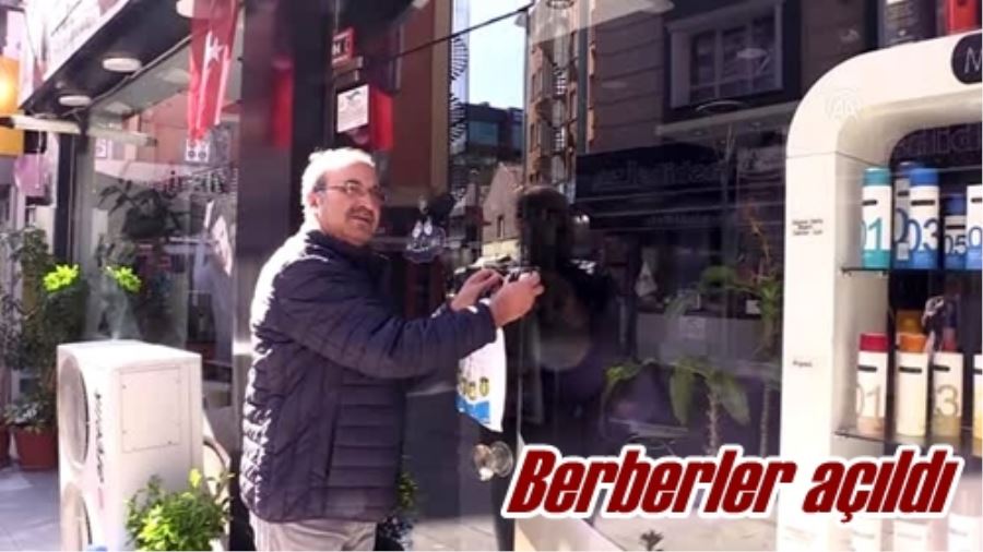 Berberler açıldı