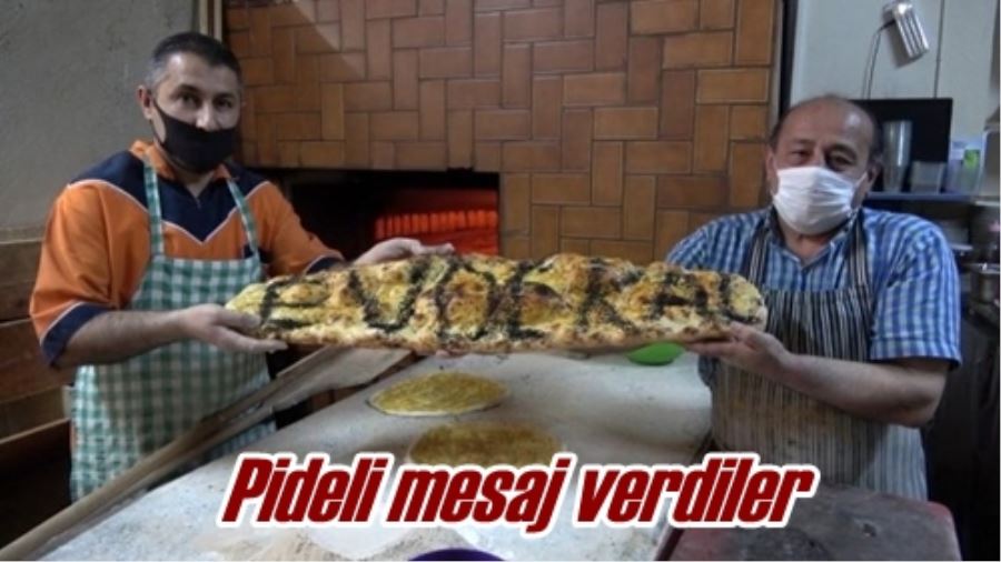 Pideli mesaj verdiler