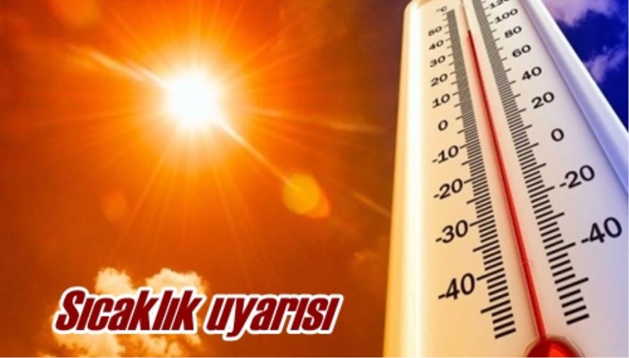 Sıcaklık uyarısı