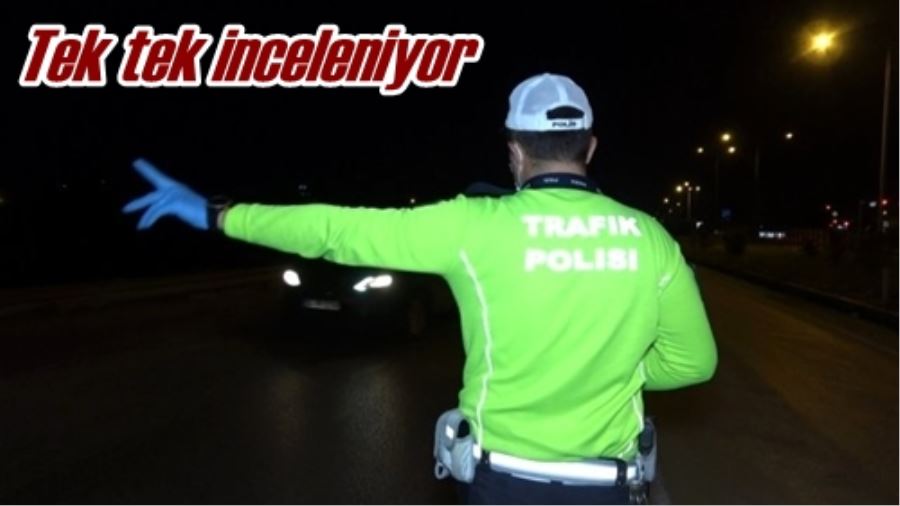 Tek tek inceleniyor