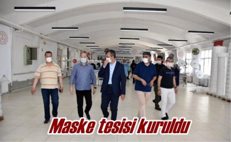 Maske tesisi kuruldu