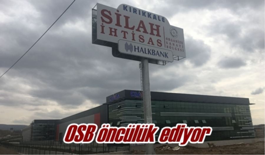 OSB öncülük ediyor