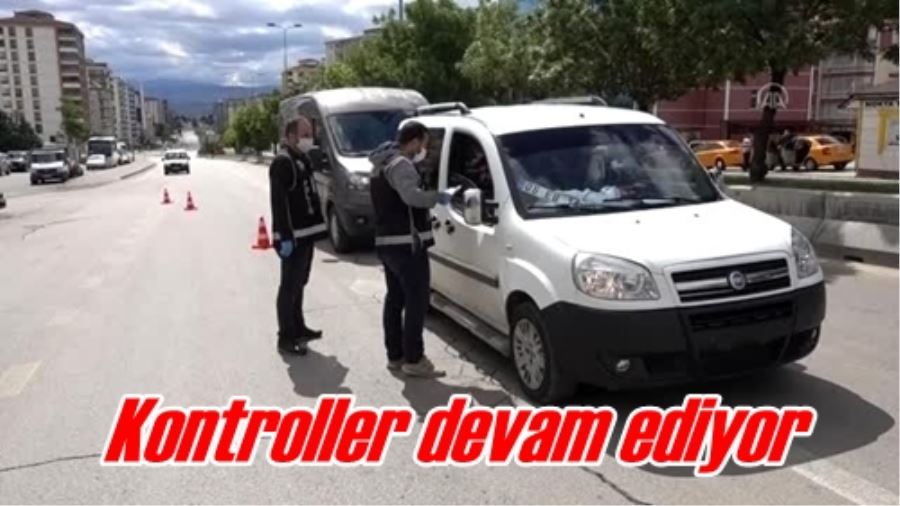 Kontroller devam ediyor