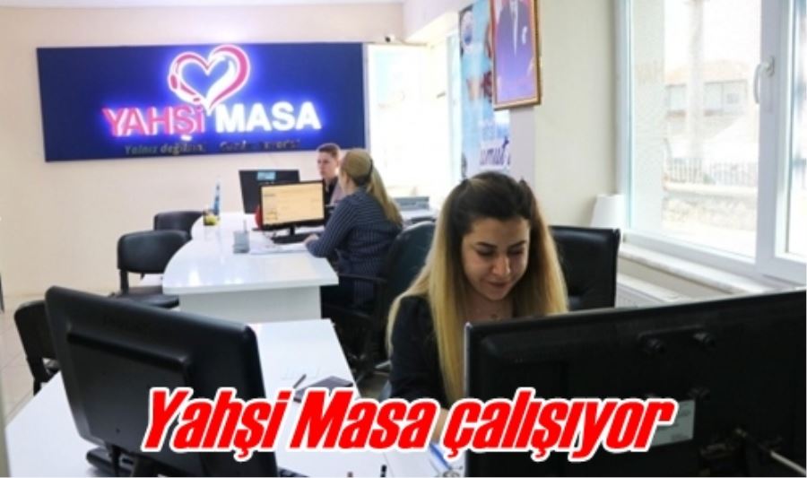 Yahşi Masa çalışıyor