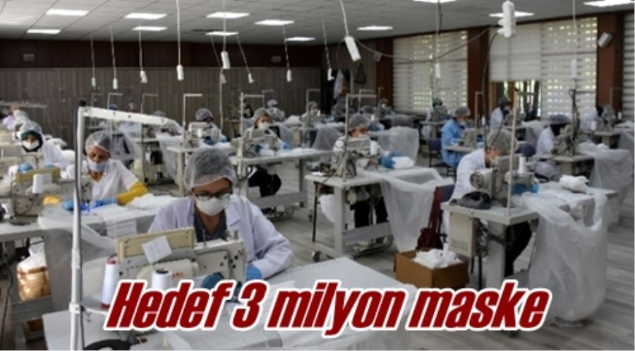 Hedef 3 milyon maske
