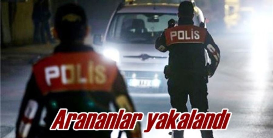 Arananlar yakalandı
