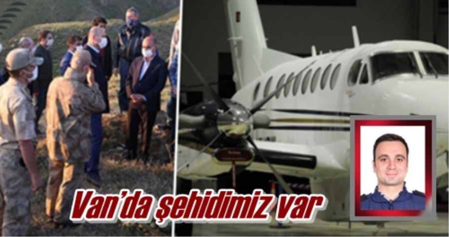 Van’da şehidimiz var