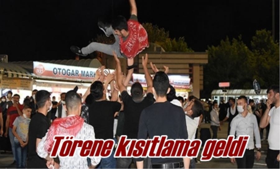 Törene kısıtlama geldi