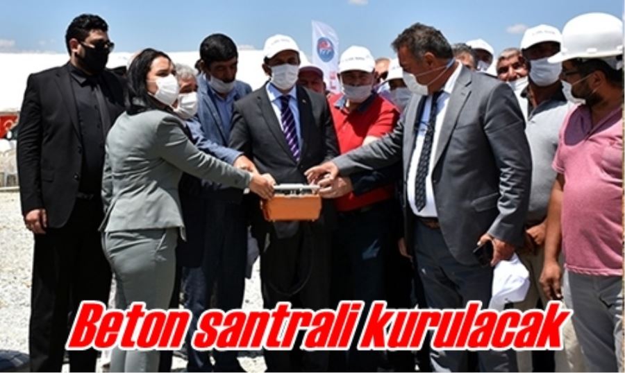 Beton santrali kurulacak