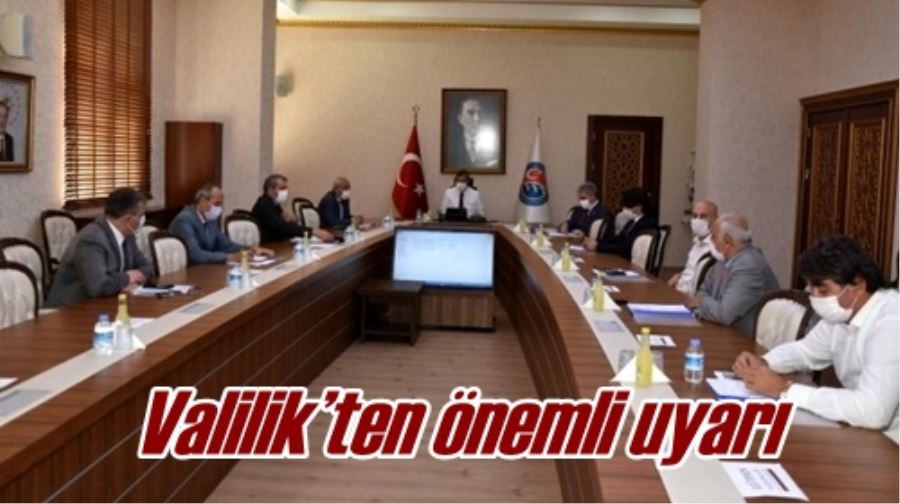 Valilik’ten önemli uyarı