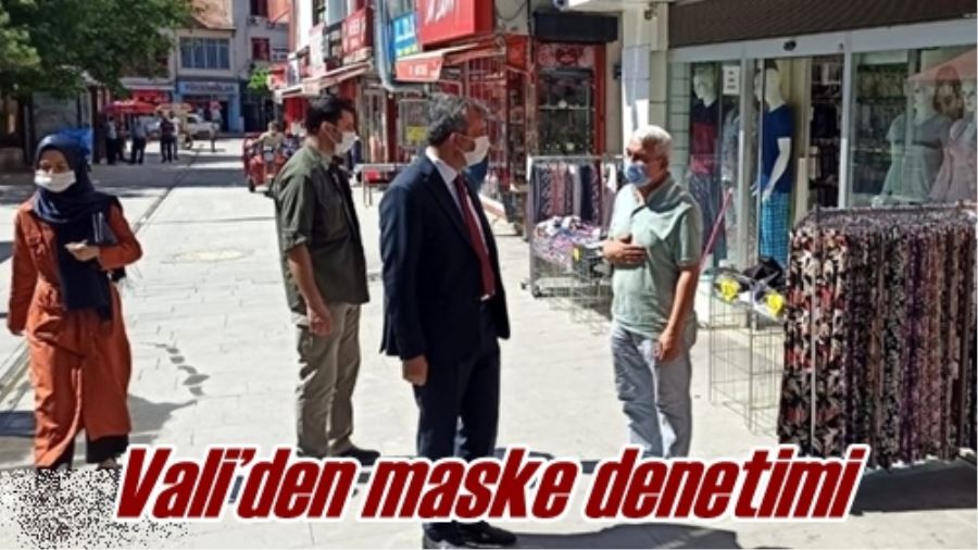 Vali’den maske denetimi