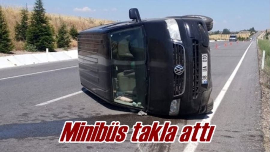 Minibüs takla attı