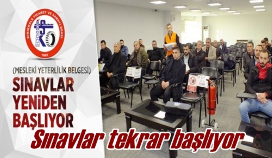 Sınavlar tekrar başlıyor