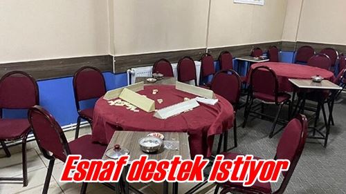 Esnaf destek istiyor