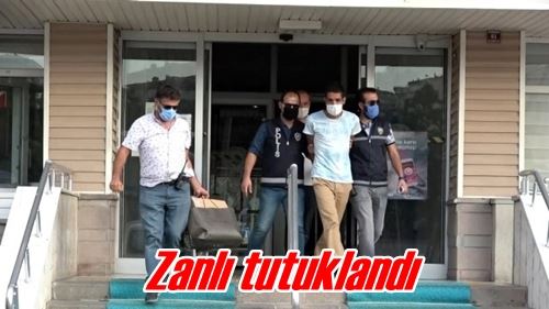 Zanlı tutuklandı