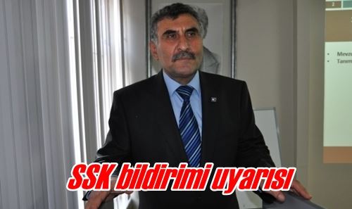 SSK bildirimi uyarısı