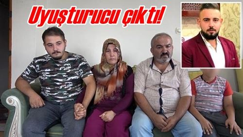 Uyuşturucu çıktı!