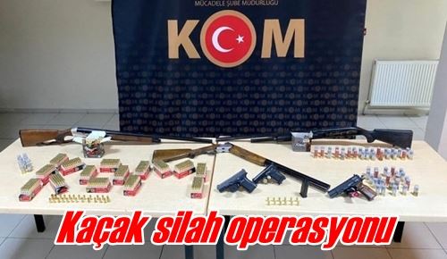 Kaçak silah operasyonu