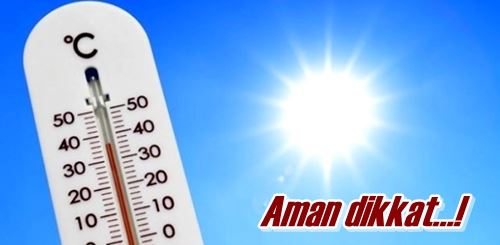 Aman dikkat…!