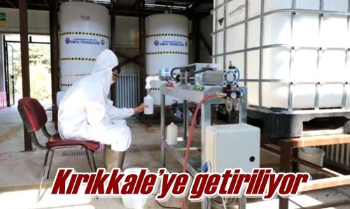 Kırıkkale’ye getiriliyor