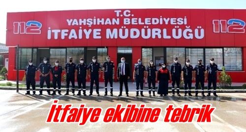 İtfaiye ekibine tebrik