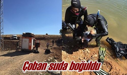 Çoban suda boğuldu
