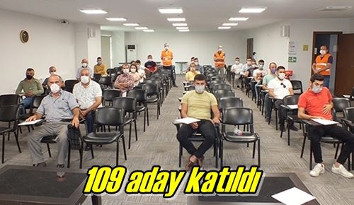 109 aday katıldı