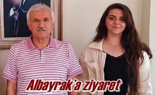 Albayrak’a ziyaret