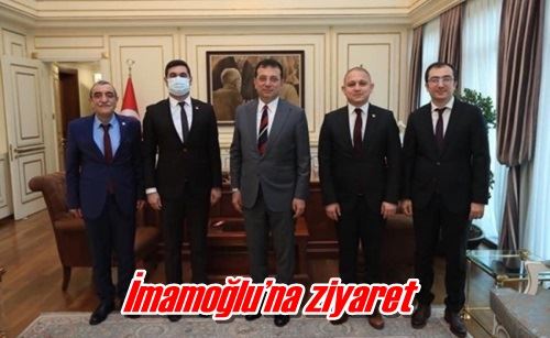 İmamoğlu’na ziyaret