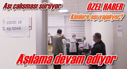 Aşılama devam ediyor