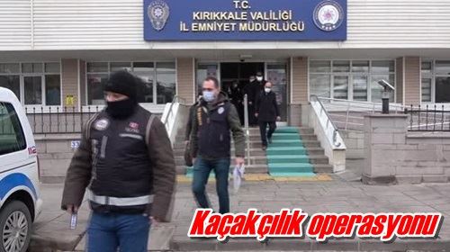 Kaçakçılık operasyonu