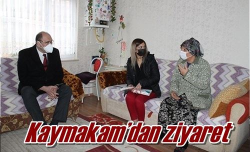 Kaymakam’dan ziyaret