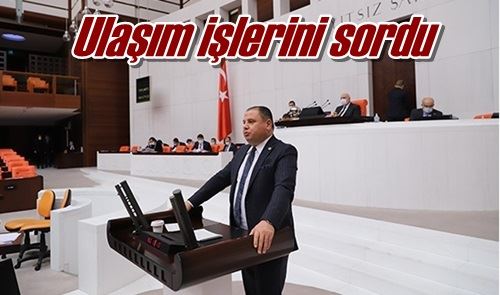Ulaşım işlerini sordu