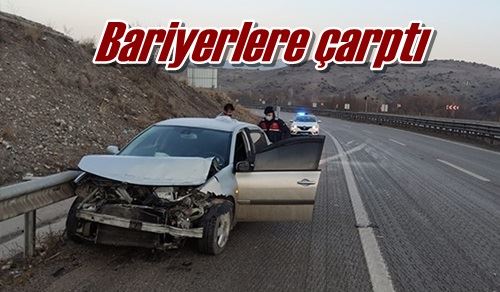 Bariyerlere çarptı