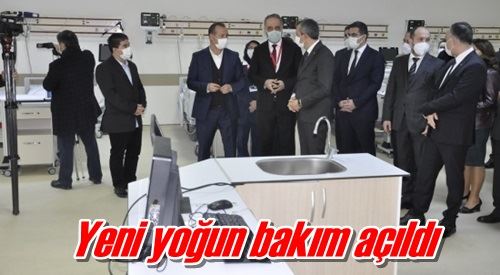 Yeni yoğun bakım açıldı