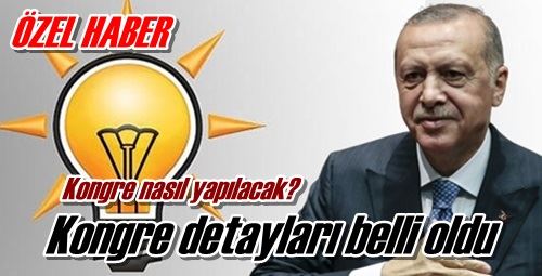 Kongre detayları belli oldu