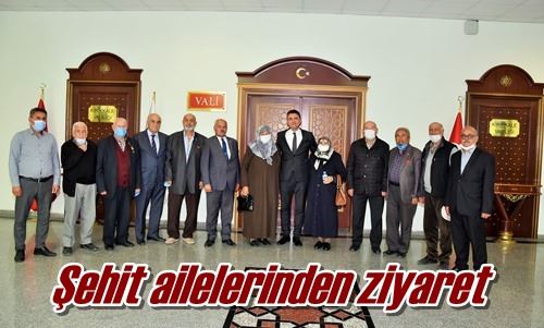 Şehit ailelerinden ziyaret