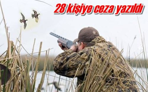 28 kişiye ceza yazıldı