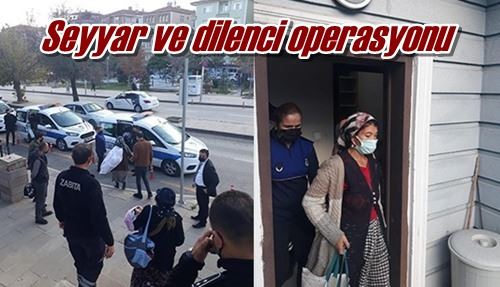 Seyyar ve dilenci operasyonu