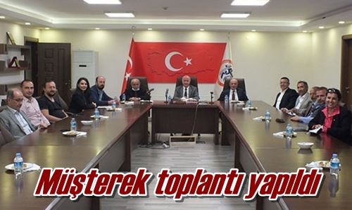 Müşterek toplantı yapıldı
