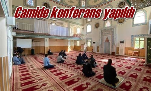 Camide konferans yapıldı