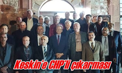 Keskin’e CHP’li çıkarması