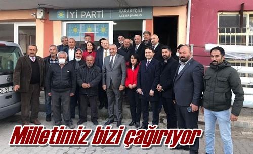 Milletimiz bizi çağırıyor